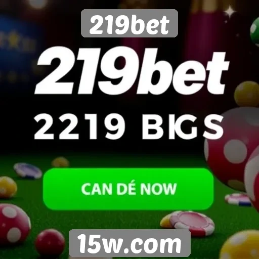 Promoções e bônus atrativos oferecidos pelo 219bet