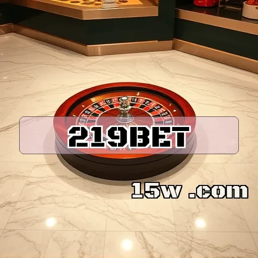 219bet: Recompensas que Transformam Sua Experiência de Jogo Nos Melhores Moldes